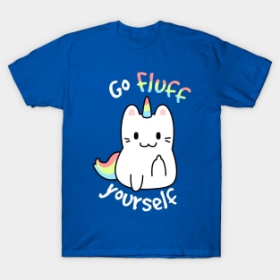 Go Fluff Yourself - Caticorn T-Shirt